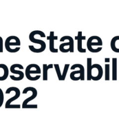 State of Observability 2022 Report